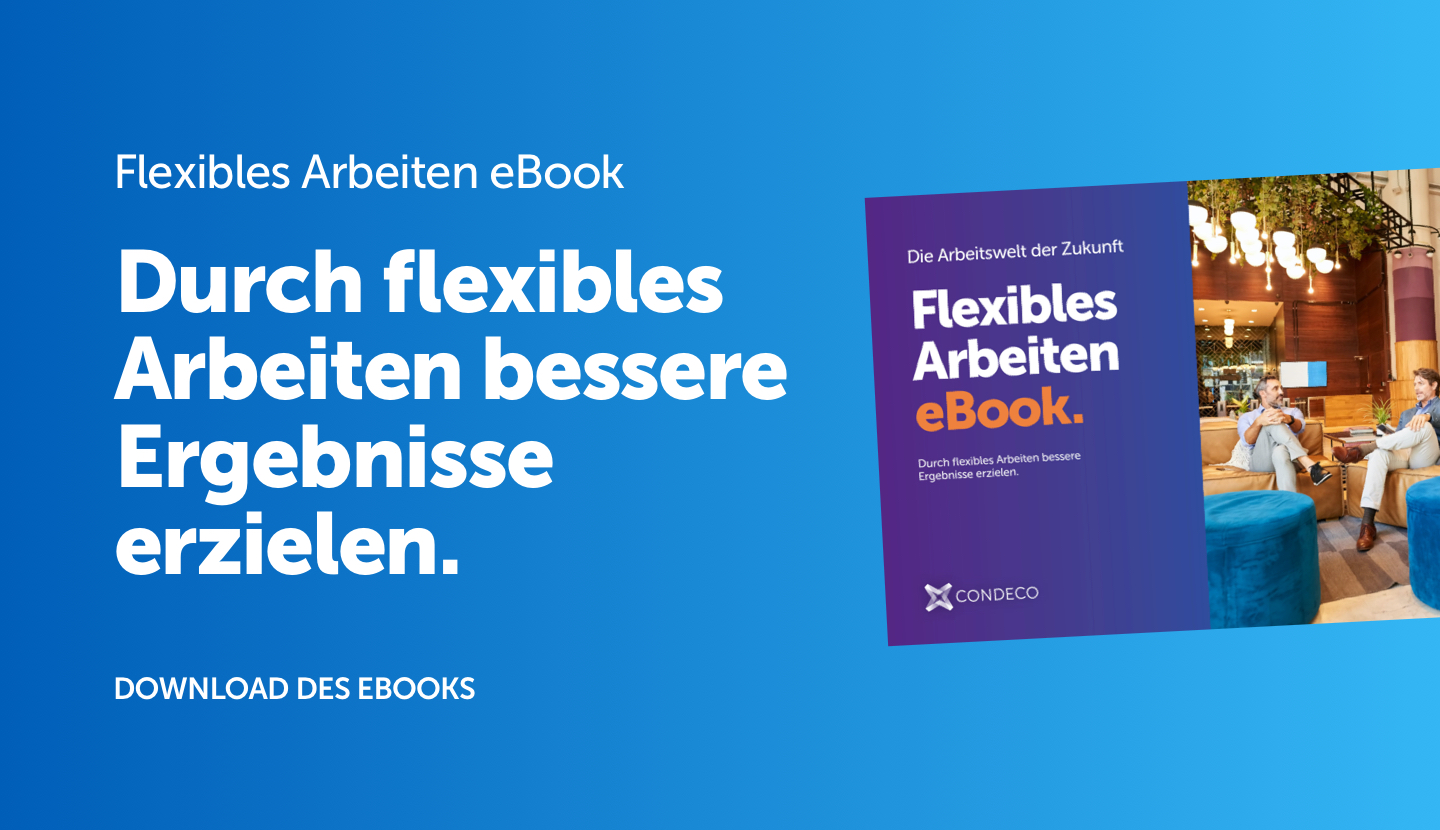 Flexibles Arbeiten EBook | Die Zukunft Der Arbeit | Condeco